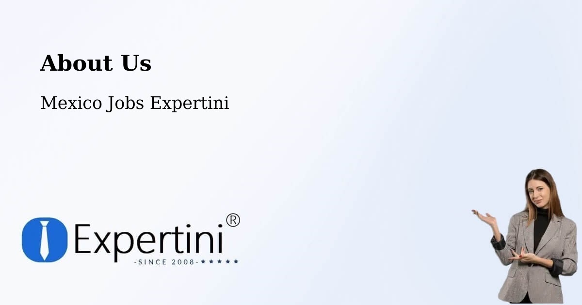 About Expertini Recruitment Platform  – Jauregui - Jauregui, Mexico Jobs Expertini
