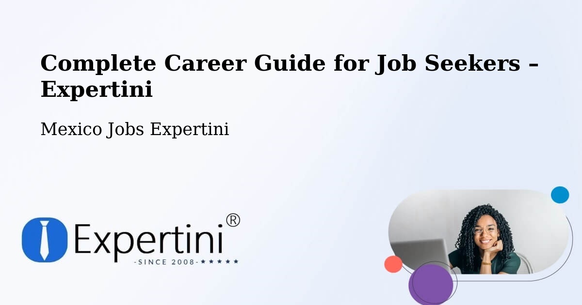 Career Guide for Job Seekers – Jauregui - Jauregui, Mexico Jobs Expertini