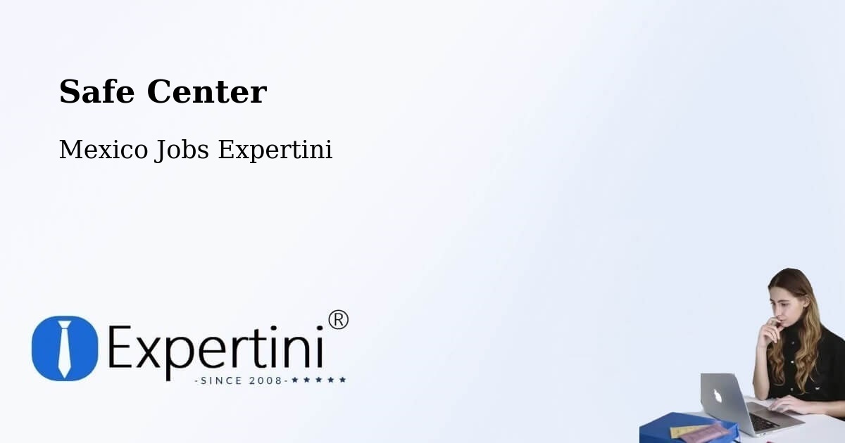 Safety Center – Jauregui - Mexico Jobs Expertini